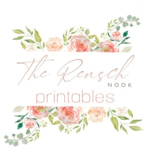 May include: A logo for a business called "The Rensch Nook Printables" with a floral design. The logo features pink and white flowers with green leaves.