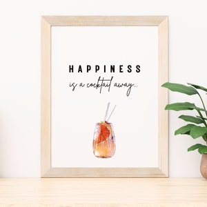 Cocktail Quote - Happiness Quote, Bar Cart Poster, Minimalist Wall Decor for modern living room, kitchen, home bar or gallery.