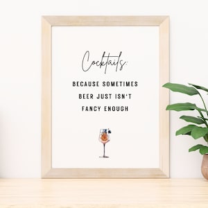 Cocktail Zitat - Bier ist nicht schick genug. Bar Cart Print, Minimalistische Wandkunst für modernes Wohnzimmer, Küche, Barwagen oder Galerie.