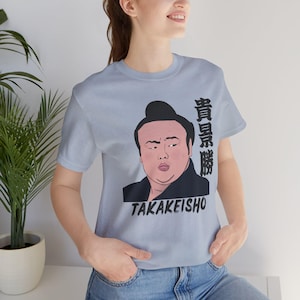 Takakeisho Sumo T-Shirt, Sumo Tee, Unisex Sumo T-Shirt, Sumo, Mt. Fuji Shirt