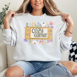 Cozy Gamer Sweatshirt Gift for Video Gamer Switch Gamer pullover Gamer Girl Outfit Twitch Streamer Shirt Cute Floral Girly Sweater Gildan White