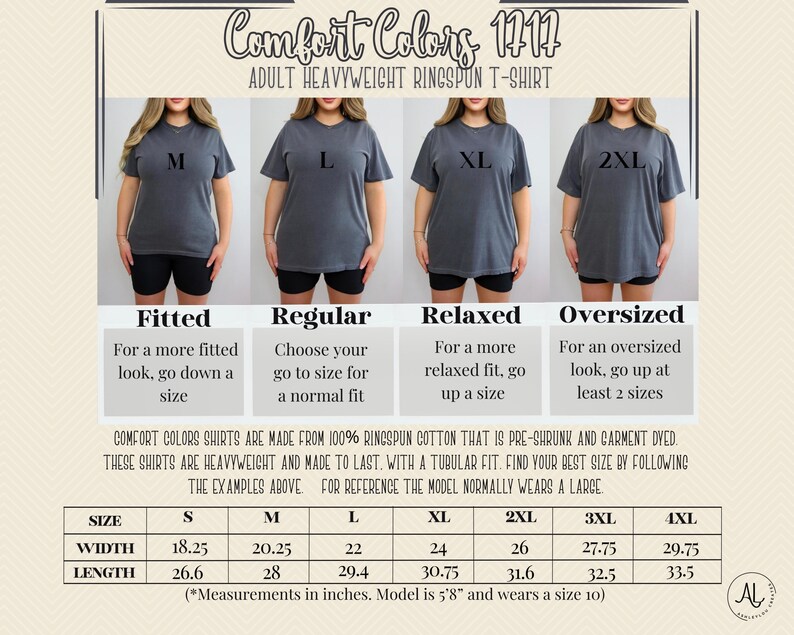 May include: Size chart for Comfort Colors 1717 adult heavyweight ringspun t-shirts. The chart shows the width and length measurements in inches for sizes S through 4XL. The model is 5'8" and wears a size 10.