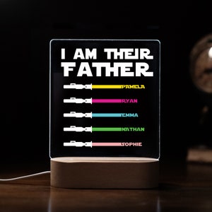 I Am Their Father Night Light , Custom Light Saber Child Names, Custom Gift From Kids, Star war，Personalized Father’s Day Gift