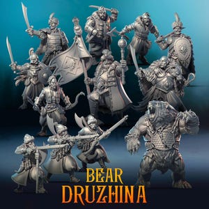 May include: A group of miniature figurines of warriors and a bear, all in armour and holding weapons. The figures are in various poses, some with swords, axes, and rifles. The text "BEAR DRUZHINA" is displayed in orange at the bottom.