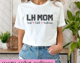 Custom Lake Highlands Mom Shirt, Mom Shirt, Custom Shirt, LH Mom Shirt, Personalized Names Shirt, School Spirit Shirt, High School Shirt