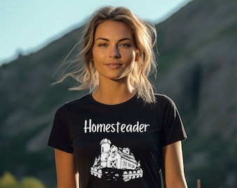 Homesteader Shirt, Country Living Apparel, Rural Living Gift, Farm Life Shirt, Agriculture Shirt, Gardener Shirt, Farmer Tee, Lifestyle Tee