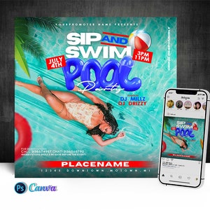 May include: A flyer for a pool party on July 4th, featuring a woman floating on a pool float. The flyer is titled "Sip and Swim Pool Party" and includes the text "DJ Millz" and "DJ Drizzy".