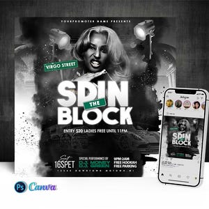 May include: Black and white promotional flyer with the text "Spin the Block" and a woman's image. The flyer includes event details, a car graphic, and a smartphone displaying the same design. The flyer also has the text "Virgo Street".