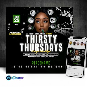 Può includere: Un volantino nero e verde con il viso di una donna e il testo "Thirsty Thursdays" con la data 25 gennaio. Il volantino include anche il testo "Sounds by DJNAMEHERE" e "Your Entertainment Presents".
