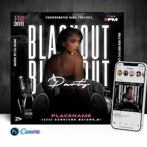 May include: Black and white flyer with the text "Blackout Party" and a woman in a black dress. The flyer also includes the date, time, and location of the event.