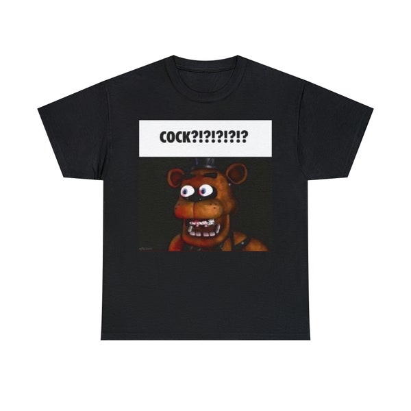 Freddy Fazbear FNAF Five Nights At Freddy's Meme T-Shirt