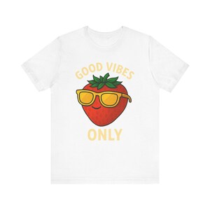 Good Vibes Strawberry Tee - Unisex Jersey Short Sleeve T-shirt, Summer Style, Casual Wear, Festival Fashion, Gift Idea