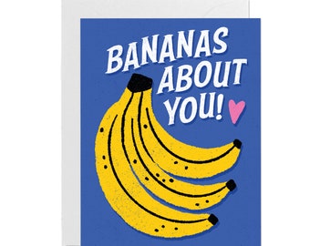 Bananas About You Card