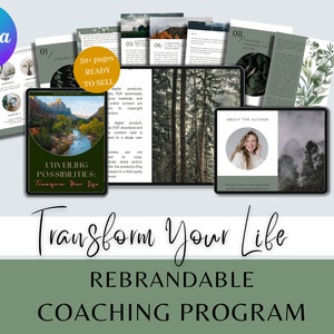 May include: An advertisement for a digital coaching program, featuring the text "Transform Your Life" and "Rebrandable Coaching Program." The image includes mockups of digital documents, a Canva logo, and the text "50+ pages ready to sell."