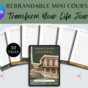 Könnte beinhalten: Ein Journal mit dem Titel "Transform Your Life Journal" mit 30 Seiten, das ein Titelbild einer europäischen Stadtlandschaft zeigt. Das Journal ist von offenen Seiten mit liniertem Papier und Eingabeaufforderungen umgeben. Das Canva-Logo ist in der oberen linken Ecke sichtbar.
