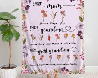 Personalized First Mom, Then Grandma, Now Great Grandma Birth Month Flowers Blanket For Great Grandmother, Grandma Gifts, Grandma Blanket