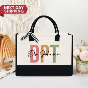 DPT Tote Bag, Personalized Physical Therapy Tote Bag, DPT Graduation Gift, Doctor of Physical Therapy Graduation Gift, Dpt Gifts, PT Gifts
