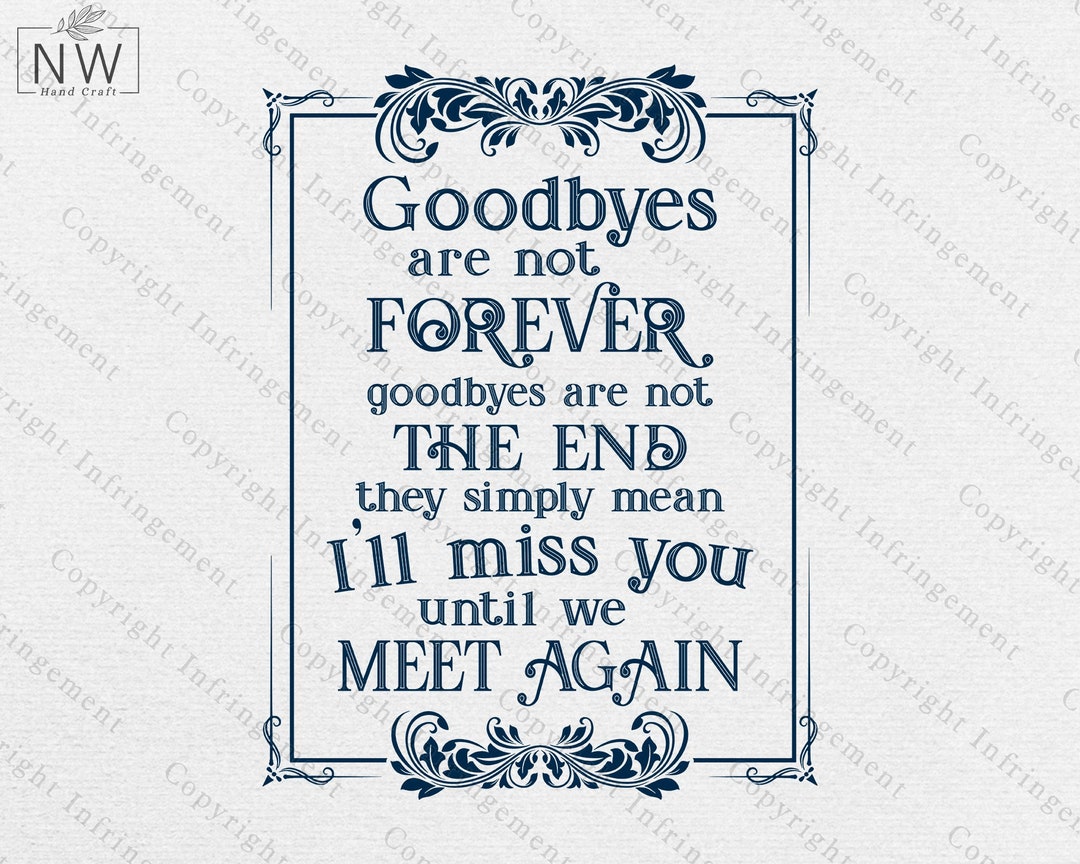Goodbyes Are Not Forever Digital Files, Bereavement Poem in Loving Memory, Butterfly Art Digital ...