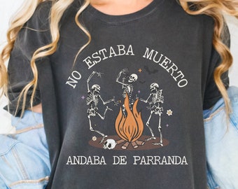 Spanish Halloween Comfort Colors T-Shirt, Spooky Season, Skeleton Latina Shirt, Spanish Teacher, Bruja, latinx, Creepy Season Shirt, Maestra