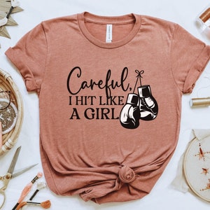 I Hit Like A Girl T-Shirt - Badass Boxer Fighter Lady Mma I Hit Like A Girl T-Shirt - Badass Boxer Fighter Lady Mma