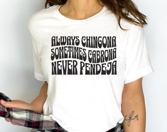 Latina Chingona Tee, Powerful Latina Shirt, Mexican Feminist TShirt, Mexicana Pride Tshirt, regalo para mujer, Latina Gift, Best Friend gift