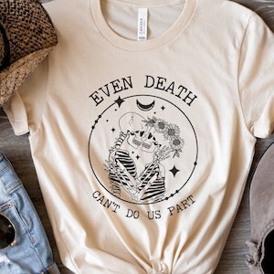 Skeleton LoversT-Shirt, Till Death Do Us Part, engaged, Festive Halloween, Fall Love, Spooky Season, Gift For Girlfriend, Gothic Vibe Shirt