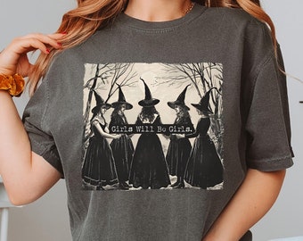 Vintage Girls Will Be Girls Witch Comfort Colors T-shirt, zabawna feministyczna koszulka czarownicy, retro Halloween, koszulka Coven, modna damska koszulka Spooky