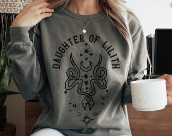 Daughter Of Lilith Comfort Colors Sweatshirt, Gothic Sweat Shirt, Dark Goddess Snake Witchcraft, Halloween Crewneck, Goth Witchy Crew Neck