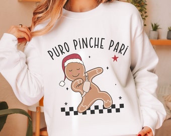 Navidad Sweatshirt, Puro Pinche Pari Spanish Christmas Crewneck, Latina Chingona Cabrona, Fiesta, Latinx Espanol Mexicana, Spanglish Xmas