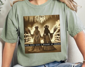 Quemará salvia y puentes según sea necesario, camisa de bruja con colores cómodos, brujas místicas bohemias, temporada espeluznante, derechos de las mujeres, Halloween feminista