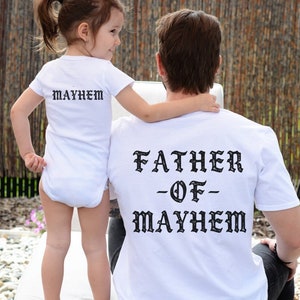 Daddy and Me Matching T-shirt, Father Of Mayhem, Daddy Daughter, Dad Son, Cool Shirt For Father&#39;s Day, Gift From Wife, Girl Dad Boy Papa