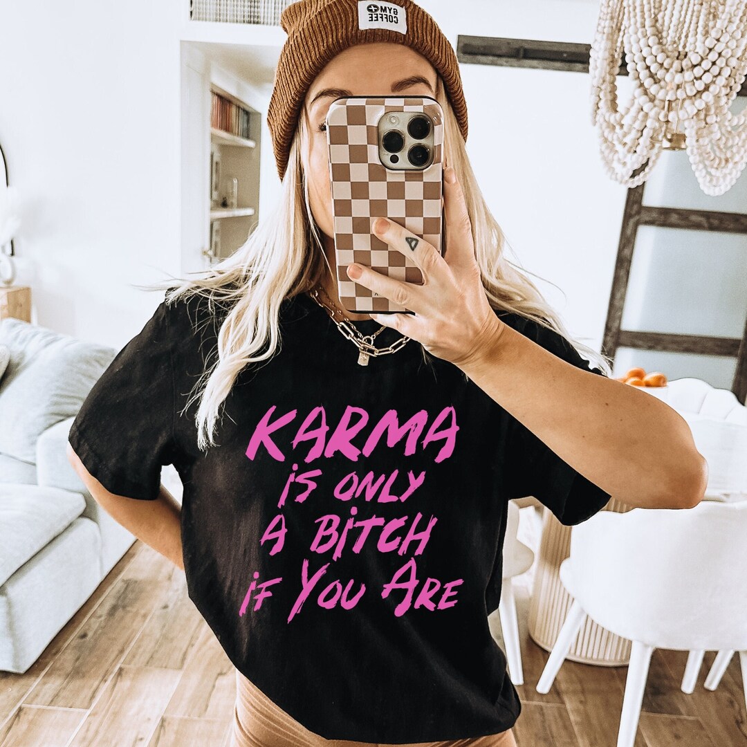 Camisa karma, estilo de arte callejero de graffiti, camiseta motivacional,  camisa sarcástica para ella, regalo para el mejor amigo, camiseta retro de 