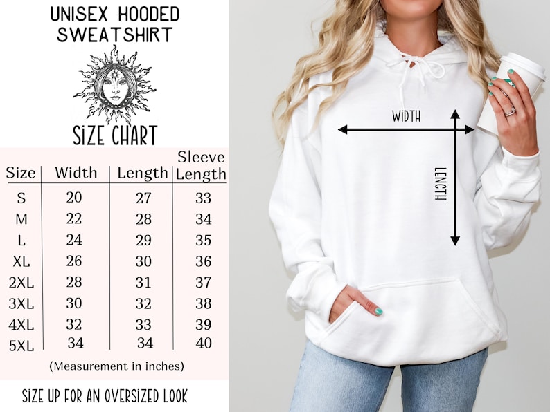 May include: White unisex hooded sweatshirt with a size chart. The chart shows measurements in inches for width, length, and sleeve length, ranging from size S to 5XL. The text "SIZE UP FOR AN OVERSIZED LOOK" is also visible.