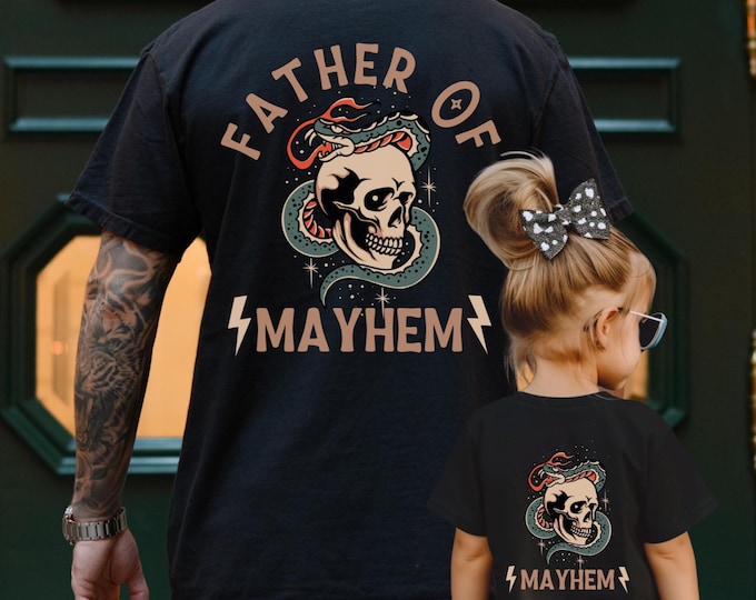 Father Of Mayhem T-Shirt, Dad Matching Kids, Cool Dad Gift, Dad of Girl, Father Son, Father Daughter, Expectant Father, Edgy Dad Tee-Shirt