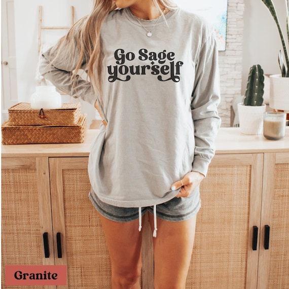 Go Sage Yourself Comfort Colors Long Sleeve Shirt, Vintage Style Oversized, Retro Witchy, Smudge Stick, witch aesthetic, Funny Spirituality