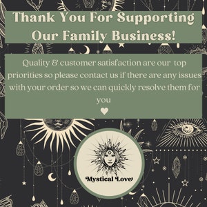 May include: Thank You For Supporting Our Family Business! Quality & customer satisfaction are our top priorities so please contact us if there are any issues with your order so we can quickly resolve them for you. Mystical Love.