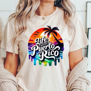 Life Is Better In Puerto Rico PNG, Puerto Rican PNG, Sublimation Design, Digital Download Png, Boricua PNG, Puerto Rico Png, Beach Png