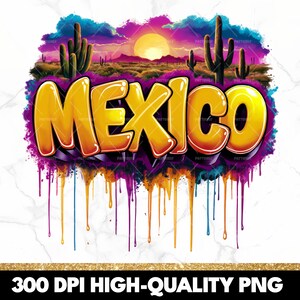 Colorful Mexico PNG, Mexican Sublimation Design, Mexico Latino Shirt PNG, Mexican Hispanic PNG, Instant Digital Download