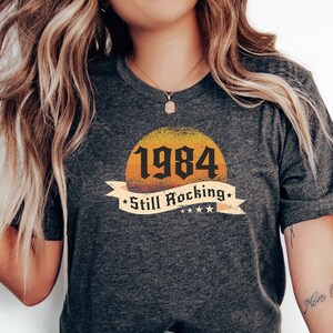 Vintage 1984 Shirt, 40th Birthday Gift, 40th Birthday Shirt, 1984 Birthday Shirt, Vintage est 1984, Funny 40th Birthday T Shirt, Retro Shirt