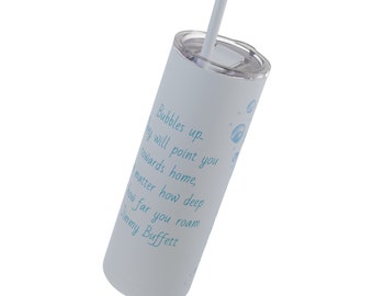 Bubbles Up Jimmy Buffett Tribute - Skinny 20 oz Tumbler