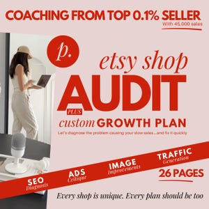 May include: A promotional image with text advertising an Etsy shop audit and custom growth plan. The text includes "COACHING FROM TOP 0.1% SELLER", "etsy shop AUDIT", and "custom GROWTH PLAN". Additional text highlights SEO diagnosis, image improvements, and traffic generation.