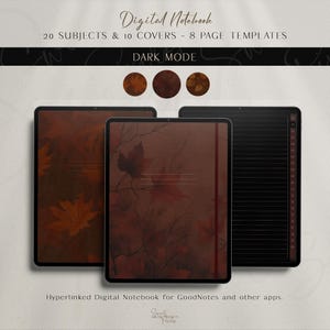 May include: A digital notebook with a dark mode theme and a fall foliage design. The notebook has 20 subjects and 10 covers with 8 page templates. The text "Digital Notebook" and "DARK MODE" is displayed on the image.