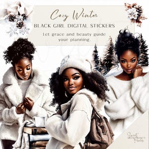 Cozy Winter Black Girl Digital Stickers: Planner Clipart (PNG)