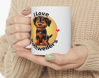 11oz Ceramic Coffee Tea Mug: Cute Phrase "I Love Rottweilers" - For Rottweiler Lovers
