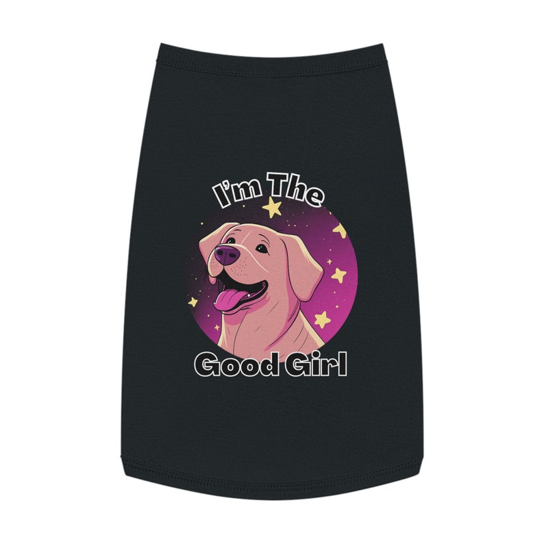 I'm the Good Girl Dog Shirt Choose Color Etsy