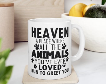 11oz Ceramic Coffee Tea Mug: In Loving Memory Tribute To Passed Beloved Pets