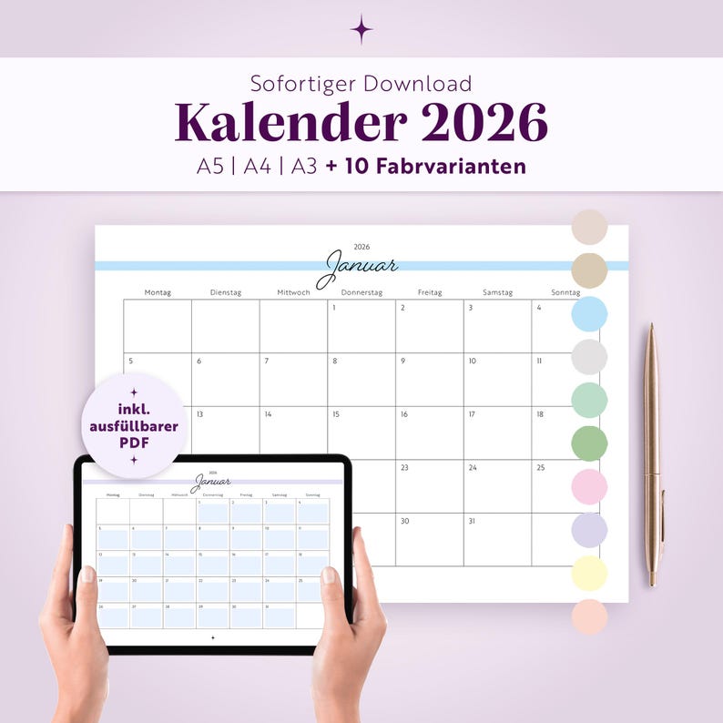 May include: A 2026 calendar template featuring a monthly grid for January, available in A5, A4, and A3 sizes with 10 colour variations. The design includes a fillable PDF option, displayed on a tablet screen and a printed sheet with a gold pen.