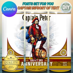 Puede incluir: Un vaso de 20 oz con un diseño dorado y rojo que presenta a un capitán pirata de dibujos animados de pie sobre un barril. El texto "Captain Peter" y "Happy 3rd Anniversary" están en el vaso.