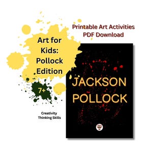Puede incluir: Una actividad de arte digital para niños, titulada "Art for Kids: Pollock Edition". El diseño presenta un fondo negro con el nombre "JACKSON POLLOCK" en letras doradas. Incluye el texto "Printable Art Activities PDF Download."