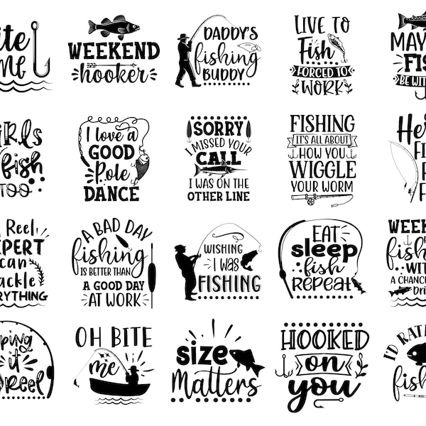 Fishing Bundle, 20 Funny Fishing Quotes, Editable Layered Cut Files SVG + PNG + JPG + Eps + Gif + Ai Clip Art, Digital Download Image Files